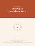 The Digital Overwhelm Reset: No-Shame Triage Workbook for Notification Overload &amp; Inbox Burnout (PDF)