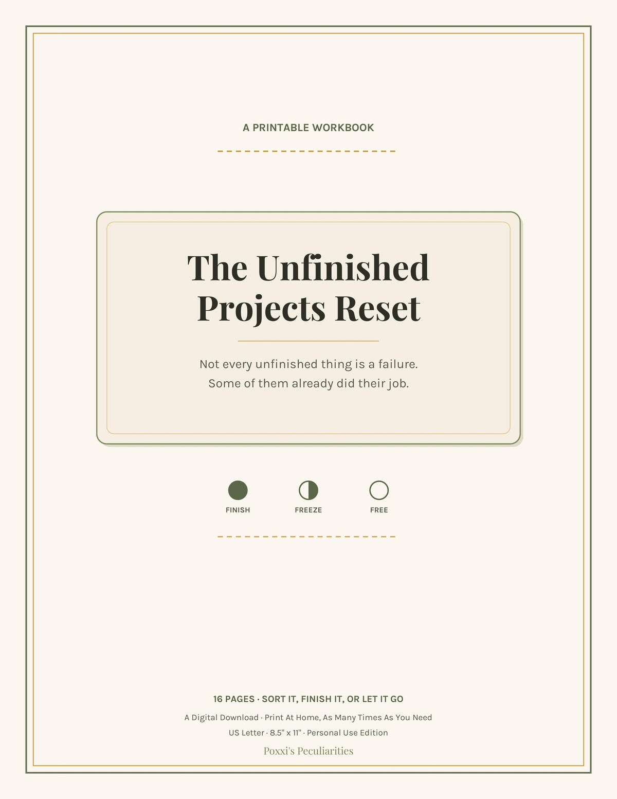 The Unfinished Projects Reset: Sort, Finish, Freeze, or Free Your Unfinished Projects (Printable PDF)